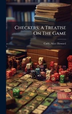 Checkers; A Treatise On The Game - cover