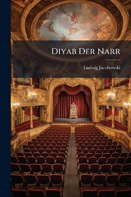 Diyab Der Narr - Ludwig Jacobowski - cover