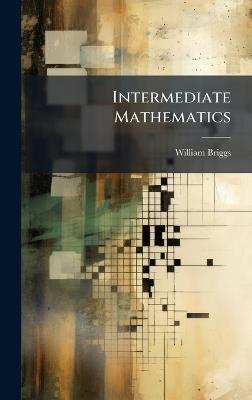 Intermediate Mathematics - William Briggs - cover