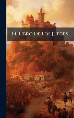 El Libro De Los Jueces - Anonymous - cover