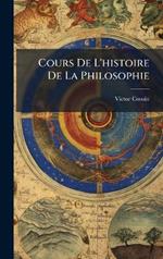 Cours De L'histoire De La Philosophie