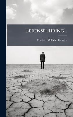 LebensfÃ1/4hring... - Friedrich Wilhelm Foerster - cover