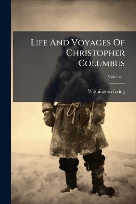 Life And Voyages Of Christopher Columbus - Washington Irving - cover