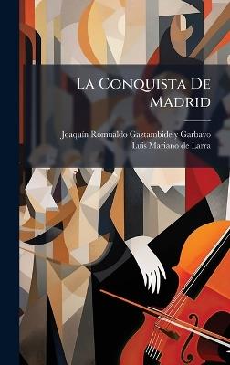 La Conquista De Madrid - cover
