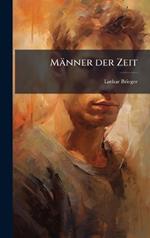 Männer der Zeit