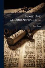 Mimik Und Gebardensprache ......