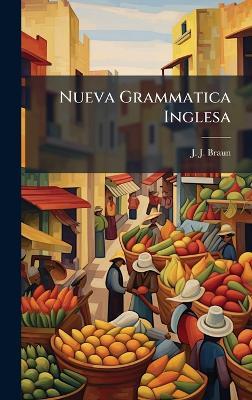 Nueva Grammatica Inglesa - J J Braun - cover