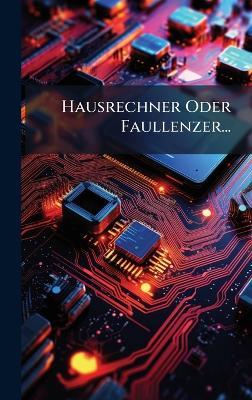 Hausrechner Oder Faullenzer... - Anonymous - cover