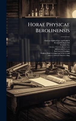 Horae Physicae Berolinensis - Friedrich Otto - cover
