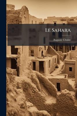 Le Sahara - Auguste Choisy - cover
