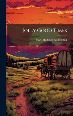 Jolly Good Times - cover
