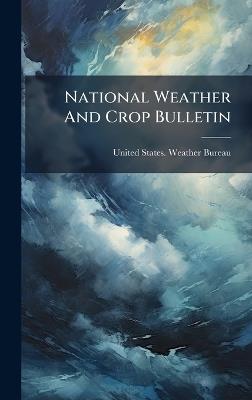 National Weather And Crop Bulletin - cover