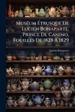 MusÃ(c)um Ãtrusque De Lucien Bonaparte, Prince De Canino, Fouilles De 1828 Ã 1829