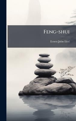 Feng-shui - Ernest John Eitel - cover