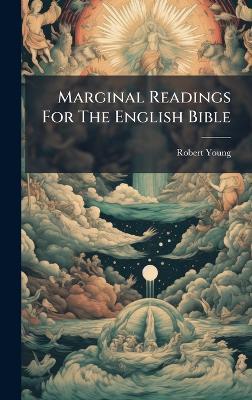 Marginal Readings For The English Bible - Robert Young - cover