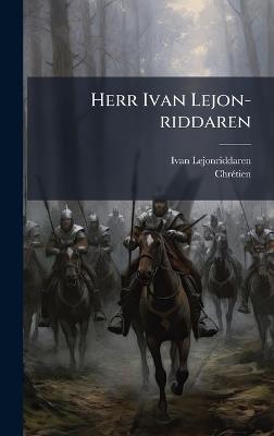 Herr Ivan Lejon-riddaren - Ivan Lejonriddaren - cover