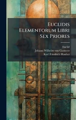 Euclidis Elementorum Libri Sex Priores - cover