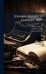 Johann Heinrich Lambert, 1829