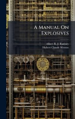 A Manual On Explosives - cover