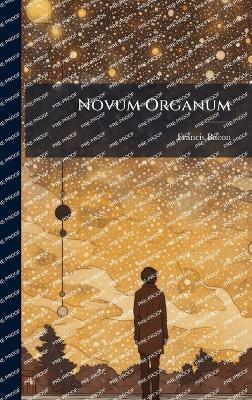 Novum Organum - Francis Bacon - cover