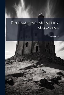Freemason's Monthly Magazine - Anonymous - cover