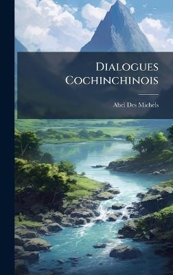 Dialogues Cochinchinois - Abel Des Michels - cover
