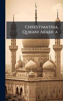 Chrestimathia Qorani Arabica - Anonymous - cover