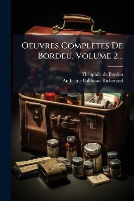Oeuvres Complètes De Bordeu, Volume 2... - Thã(c)Ophile de Bordeu - cover