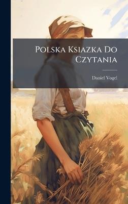 Polska Ksiazka Do Czytania - Daniel Vogel - cover