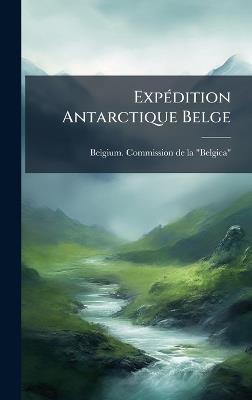 ExpÃ(c)dition Antarctique Belge - cover