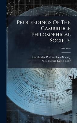 Proceedings Of The Cambridge Philosophical Society - Cambridge Philosophical Society - cover