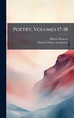Poetry, Volumes 17-18