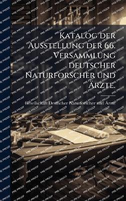 Katalog der Ausstellung der 66. Versammlung deutscher Naturforscher und Ãrzte. - cover