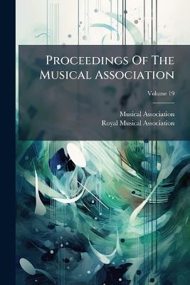 Proceedings Of The Musical Association - cover
