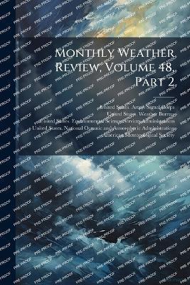 Monthly Weather Review, Volume 48, Part 2 - cover