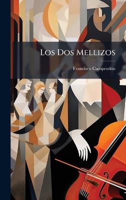 Los Dos Mellizos - Francisco Camprodã3n - cover