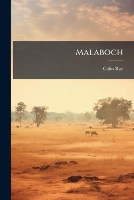 Malaboch - Colin Rae - cover