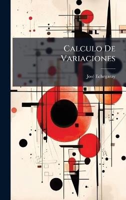 Calculo De Variaciones - Josã(c) Echegaray - cover