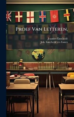 Proef Van Letteren, - Joannes Enschedã(c) - cover