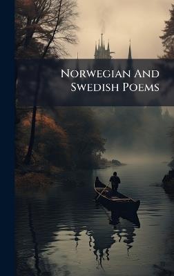 Norwegian And Swedish Poems - cover