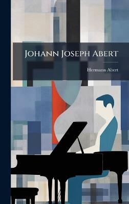 Johann Joseph Abert - Hermann Abert - cover