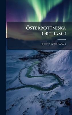 Ã-sterbottniska Ortnamn - Torsten Evert Karsten - cover