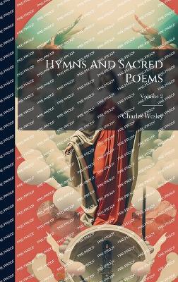 Hymns And Sacred Poems - Charles Wesley - cover