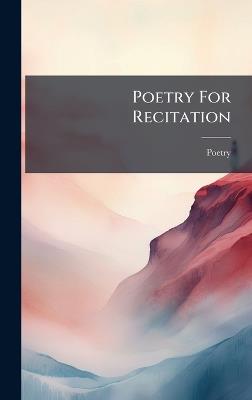 Poetry For Recitation - cover