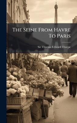 The Seine From Havre To Paris - cover