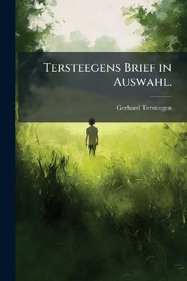Tersteegens Brief in Auswahl. - Gerhard Tersteegen - cover