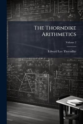 The Thorndike Arithmetics - cover