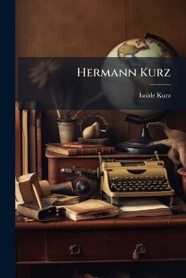 Hermann Kurz - Isolde Kurz - cover