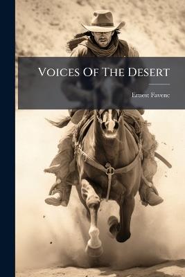 Voices Of The Desert - Ernest Favenc - cover