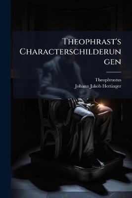 Theophrast's Characterschilderungen - cover